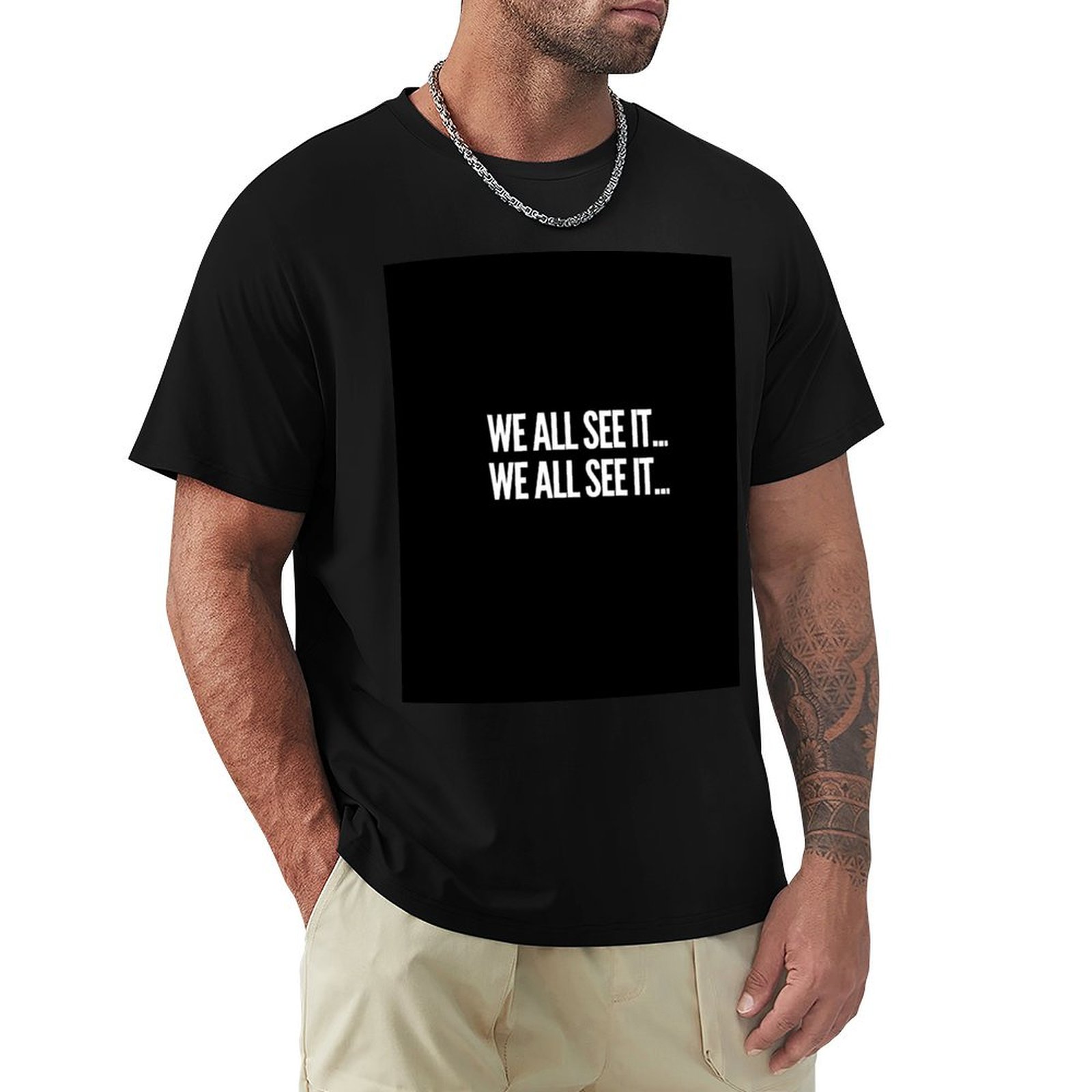We zien het allemaal... Wij zi - Commercial Shirt Printing recensie en prijs